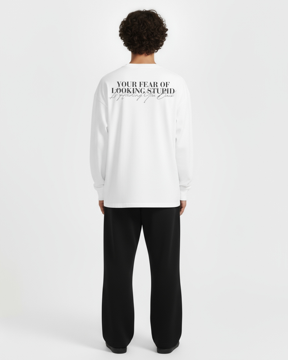 Your Fear Loose Fit Long Sleeve