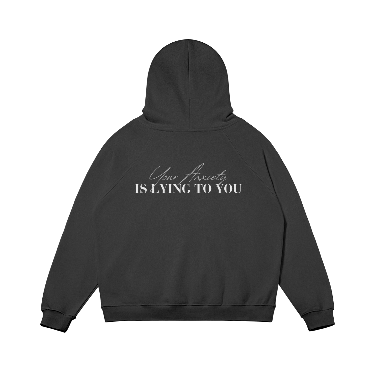 Your Anxiety Heavy Fleece-lined Hoodie