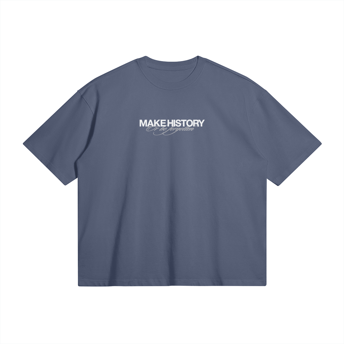 Make History Heavy Boxy Tee
